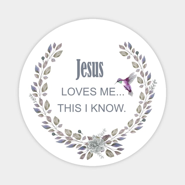 Jesus loves me this I know Magnet by LatiendadeAryam